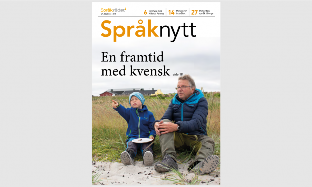 Språknytt har skrevet om hjertespråket som ikke ville dø